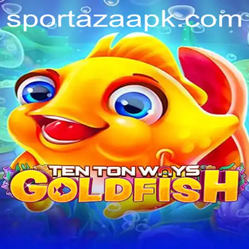 Discover the Exciting World of TenTonWaysGoldfish with Sportaza!